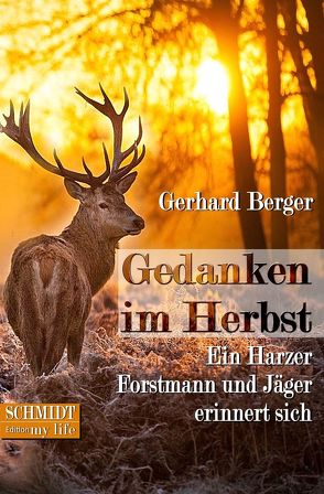 Gedanken im Herbst von Berger,  Gerhard