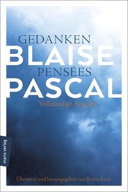 Gedanken – Pensées von Kern,  Bruno, Pascal,  Blaise