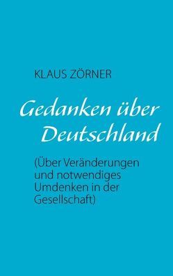 Gedanken über Deutschland von Zörner,  Klaus