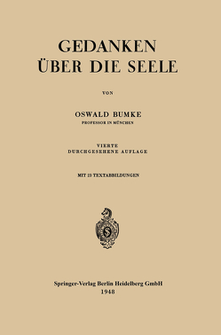 Gedanken über die Seele von Bumke,  Oswald