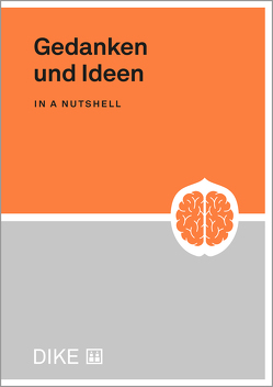 Gedanken und Ideen in a nutshell von Dike,  Verlag