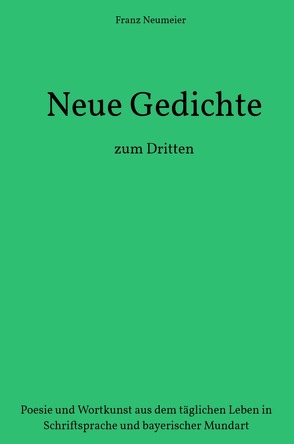 Gedanken werden Gedichte von Neumeier,  Franz