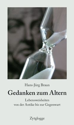 Gedanken zum Altern von Braun,  Hans J