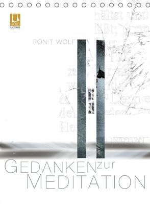 Gedanken zur Meditation (Tischkalender 2018 DIN A5 hoch) von Wolf,  Ronit