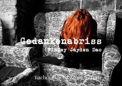 Gedankenabriss von Dao,  Finley Jayden