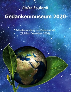 Gedankenmuseum 2020 von Reichardt,  Stefan