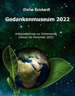 Gedankenmuseum 2022 von Reichardt,  Stefan