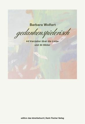 gedankenspielerisch von Wolfart,  Barbara