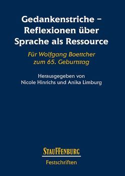 Gedankenstriche – Reflexionen über Sprache als Ressource von Hinrichs,  Nicole, Limburg,  Anika