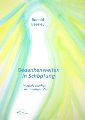 Gedankenwelten in Schöpfung von Beesley,  Ronald P.