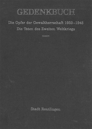 Gedenkbuch von Dukek,  Werner, Heimatmuseum Reutlingen, Schultes,  Stefan