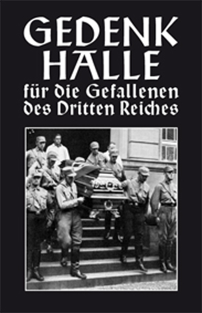 Gedenkhalle für die Gefallenen des Dritten Reiches von Langner,  Kurt, Weberstedt,  Hans