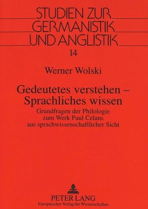 Gedeutetes verstehen – Sprachliches wissen von Wolski,  Werner