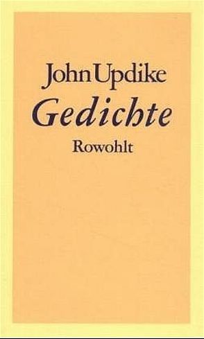 Gedichte von Ledig-Rowohlt,  Heinrich Maria, Updike,  John