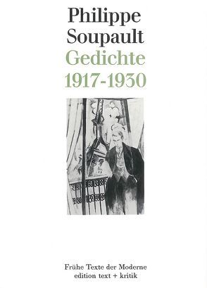 Gedichte 1917-1930 von Drews,  Jörg, Geerken,  Hartmut, Helmlé,  Eugen, Ramm,  Klaus, Soupault,  Philippe