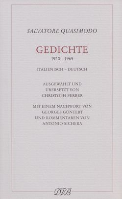 Gedichte 1920-1965 von Ferber,  Christoph, Güntert,  Georges, Quasimodo,  Salvatore, Sichera,  Antonio
