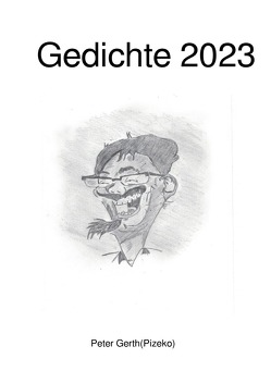 Gedichte 2020 von Gerth,  Peter Künstlername:Pizeko