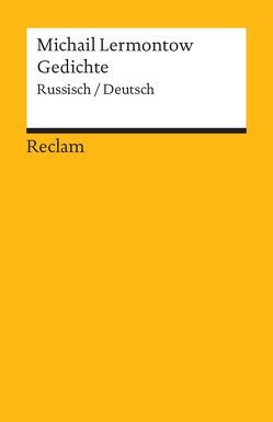 Gedichte von Borowsky,  Kay, Döring-Smirnov,  Johanna Renate, Lermontow,  Michail, Pollach,  Rudolf