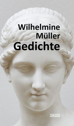 Gedichte von Carlesso,  Giovanna-Beatrice, Müller,  Wilhelmine