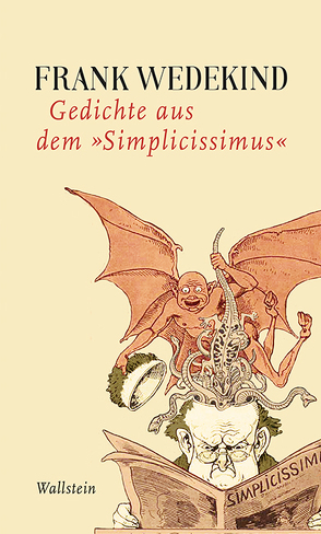 Gedichte aus dem »Simplicissimus« von Milevski,  Urania, Wedekind,  Frank