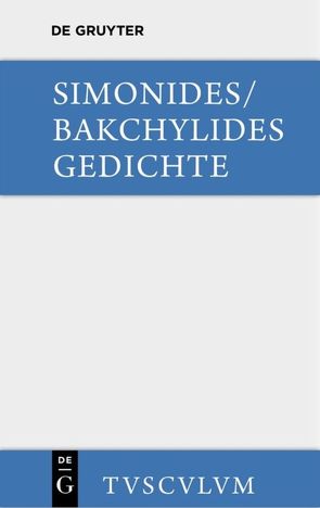 Gedichte von Bakchylides, Simonides, Werner,  Oskar