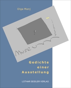 Gedichte einer Ausstellung von Manj,  Olga