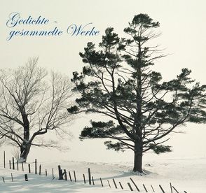 Gedichte – gesammelte Werke