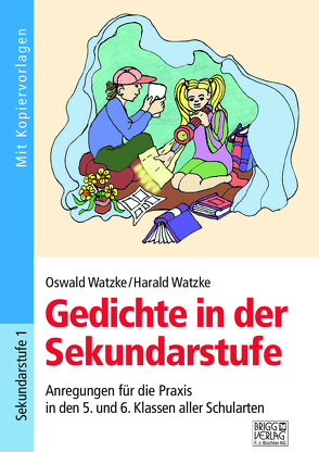 Gedichte in der Sekundarstufe von Watzke,  Harald, Watzke,  Oswald