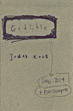 Gedichte von Kolb,  Jonas