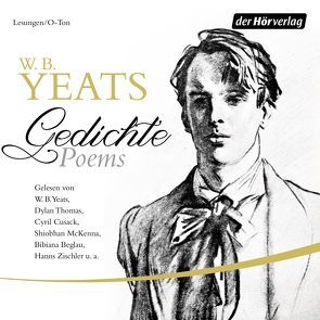 Gedichte/Poems von Beglau,  Bibiana, Beyer,  Marcel, Bonné,  Mirko, Cusack,  Cyril, Falkner,  Gerhard, Hummelt,  Norbert, Klaußner,  Burghart, Koch,  Wolfram, McKenna,  Siobhan, Schuenke,  Christa, Thomas,  Dylan, Yeats,  William Butler, Zischler,  Hanns