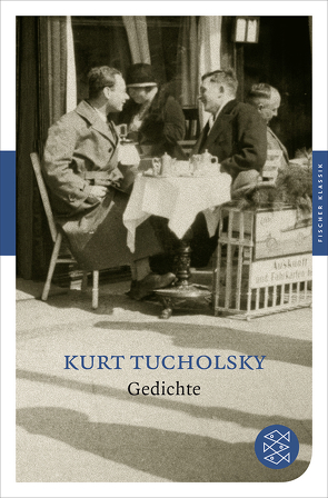 Gedichte von Ruckaberle,  Axel, Tucholsky,  Kurt