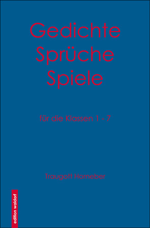 Gedichte, Sprüche, Spiele von Horneber,  Traugott