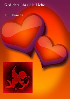 Gedichte über die Liebe von Heimann,  Ulf