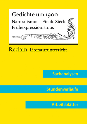 Gedichte um 1900. Naturalismus – Fin de Siècle – Frühexpressionismus (Lehrerband) von Greiff,  Vanessa