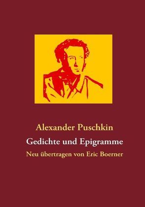 Gedichte und Epigramme von Boerner,  Eric, Puschkin,  Alexander
