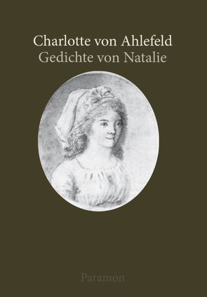 Gedichte von Natalie von Ahlefeld,  Charlotte von