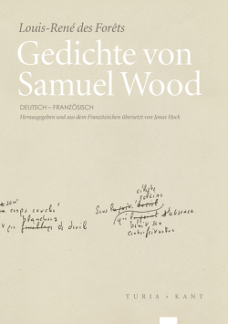 Gedichte von Samuel Wood von Forêts,  Louis-René des, Hock,  Jonas