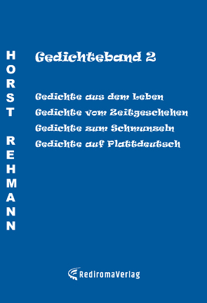 Gedichteband 2 von Rehmann,  Horst