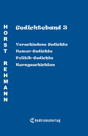 Gedichteband 3 von Rehmann,  Horst