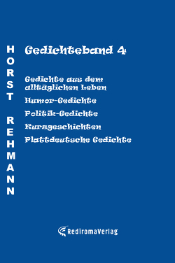 Gedichteband 4 von Rehmann,  Horst