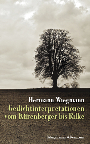 Gedichtinterpretationen vom Kürenberger bis Rilke von Wiegmann,  Hermann