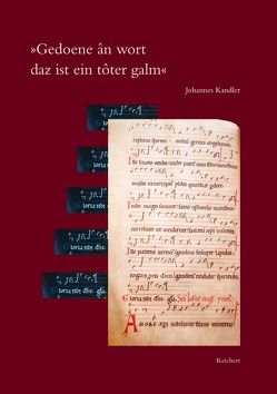 »Gedoene an wort daz ist ein toter galm« von Kandler,  Johannes