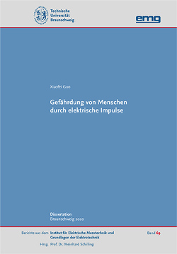 Gefährdung von Menschen durch elektrische Impulse von Guo,  Xiaofei