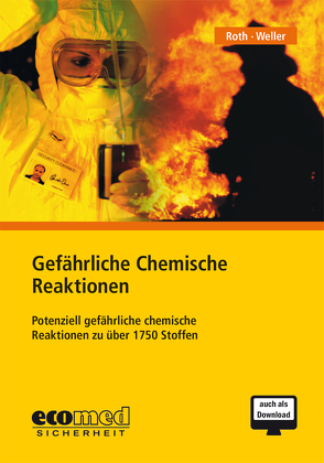 Gefährliche Chemische Reaktionen CD-ROM von Roth,  Lutz, Weller-Schäferbarthold,  Ursula