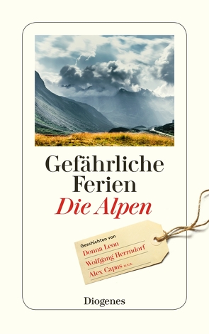 Gefährliche Ferien – Die Alpen von von Planta,  Anna