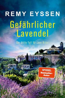 Gefährlicher Lavendel (Ein-Leon-Ritter-Krimi 3) von Eyssen,  Remy