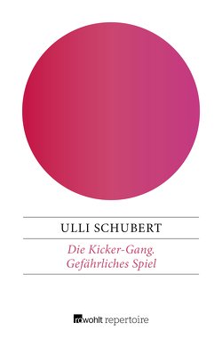 Gefährliches Spiel von Schubert,  Ulli, Wetzel,  Jutta