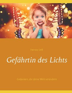 Gefährtin des Lichts von Geiß,  Patrizia