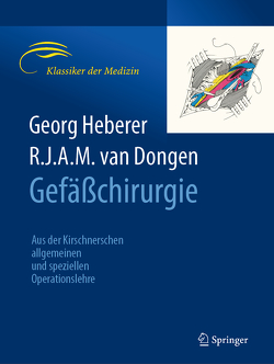 Gefäßchirurgie von Heberer,  Georg, van Dongen,  R.J.A.M.