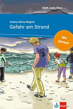 Gefahr am Strand von Wagner,  Andrea M.